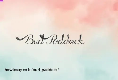 Burl Paddock