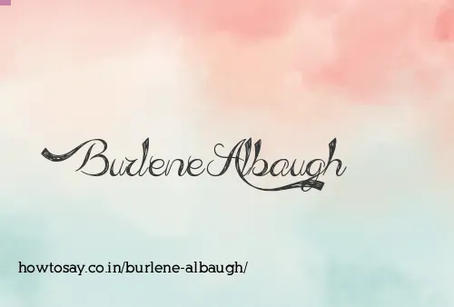 Burlene Albaugh