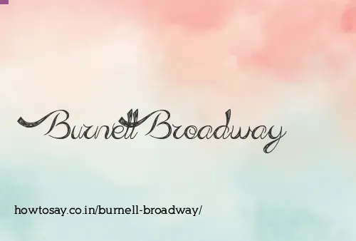 Burnell Broadway