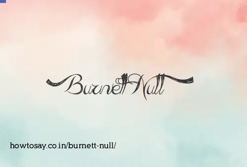 Burnett Null