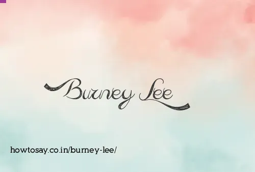 Burney Lee