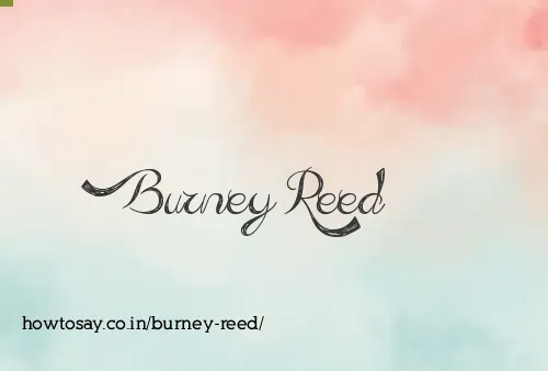 Burney Reed