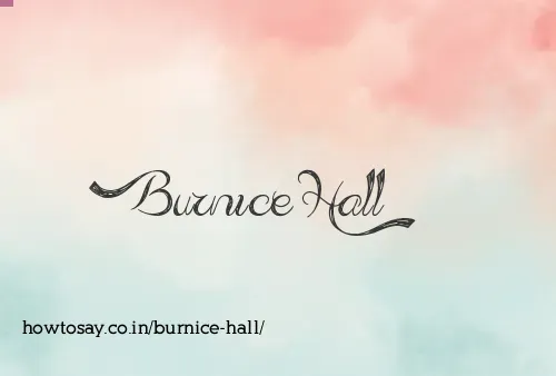 Burnice Hall
