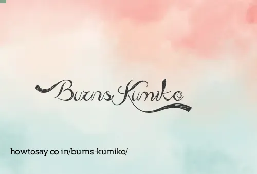 Burns Kumiko