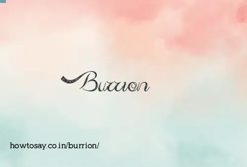 Burrion