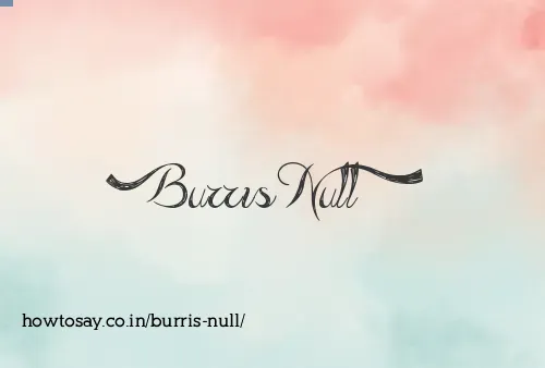 Burris Null