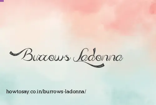 Burrows Ladonna