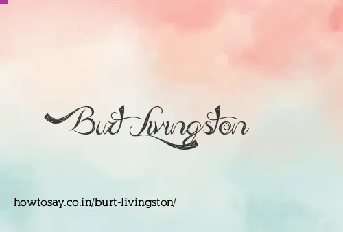 Burt Livingston