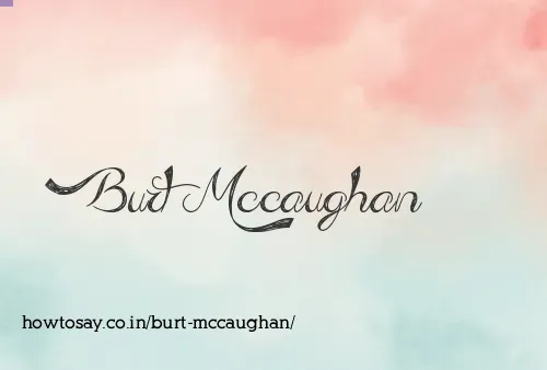 Burt Mccaughan