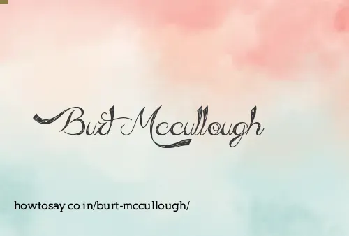 Burt Mccullough