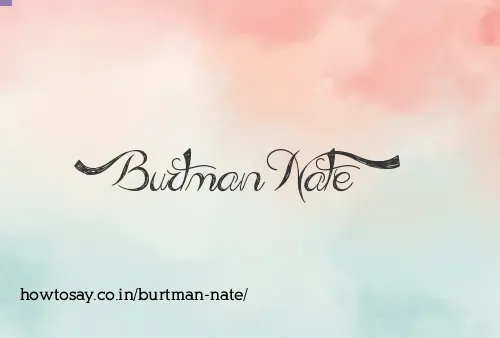 Burtman Nate