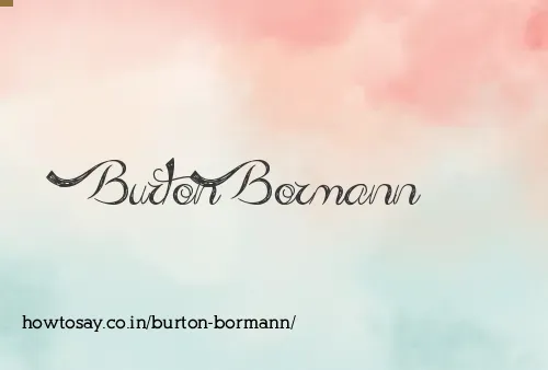 Burton Bormann