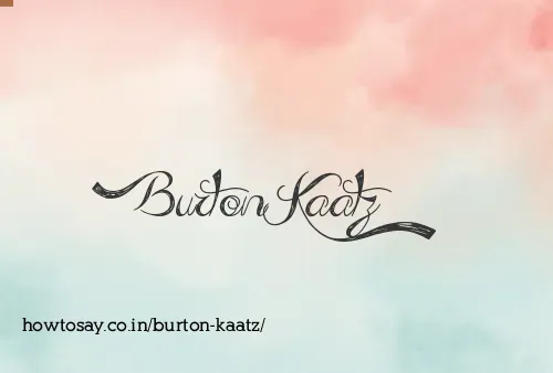 Burton Kaatz