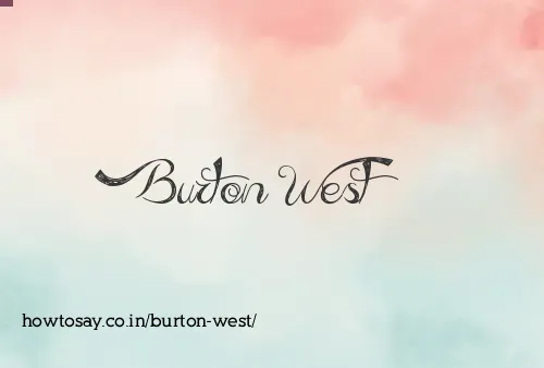 Burton West