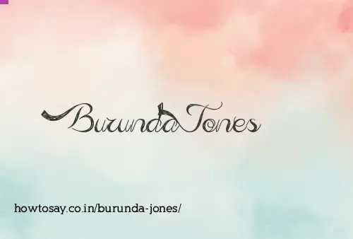 Burunda Jones