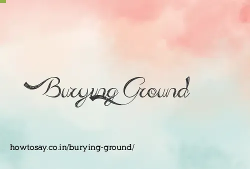 Burying Ground