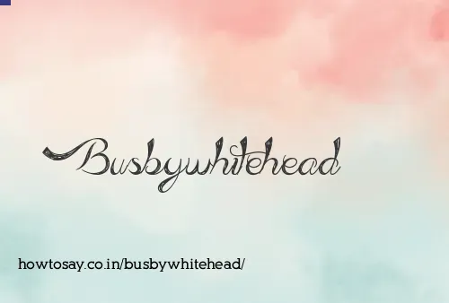 Busbywhitehead
