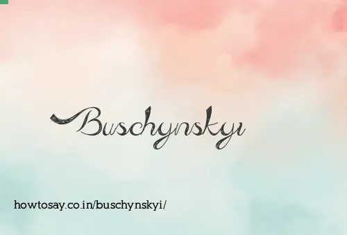 Buschynskyi