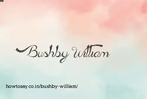 Bushby William