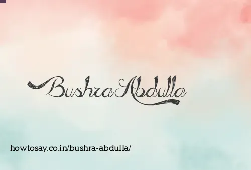Bushra Abdulla