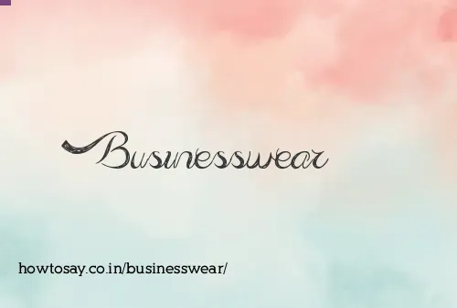 Businesswear