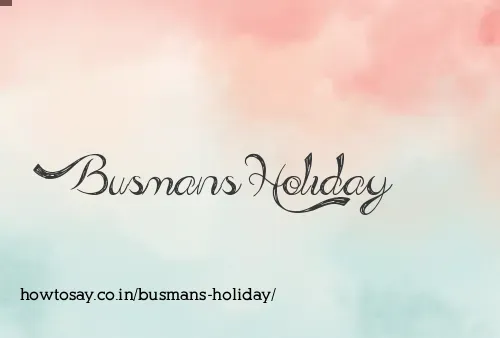 Busmans Holiday