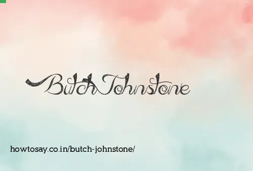 Butch Johnstone