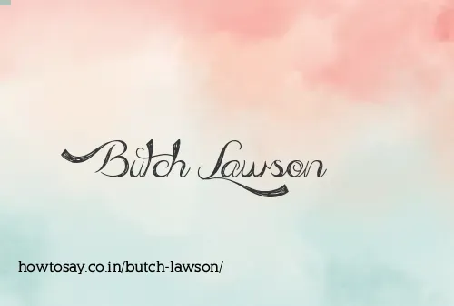 Butch Lawson