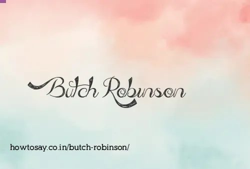 Butch Robinson