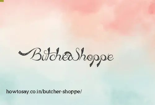 Butcher Shoppe