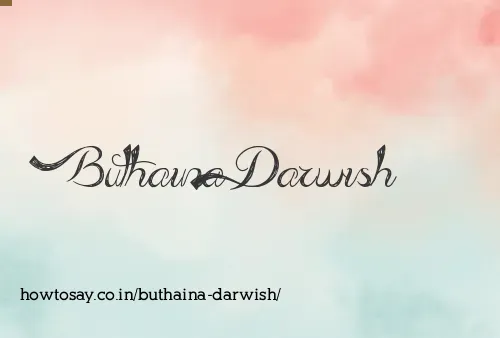Buthaina Darwish