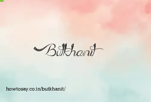 Butkhanit
