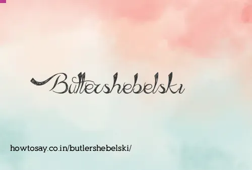 Butlershebelski