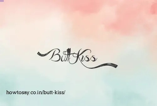 Butt Kiss