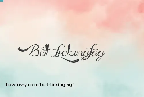 Butt Lickingfag