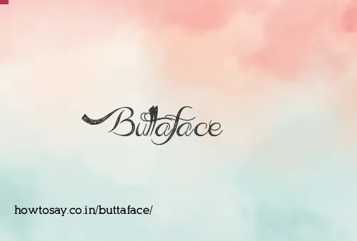 Buttaface