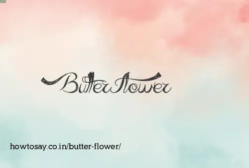 Butter Flower