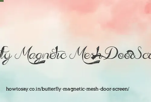 Butterfly Magnetic Mesh Door Screen