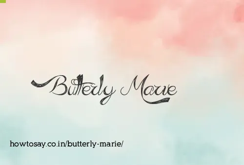 Butterly Marie