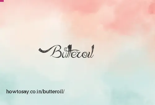 Butteroil