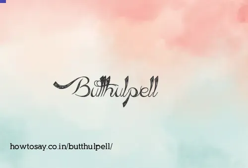Butthulpell