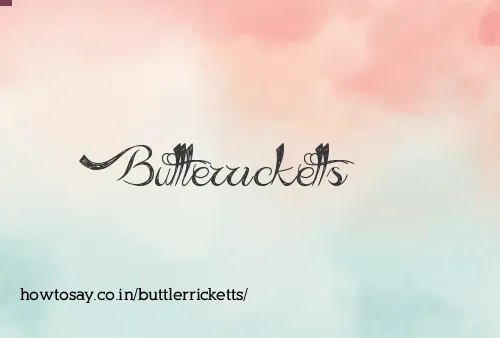 Buttlerricketts