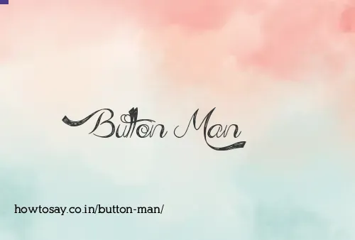 Button Man