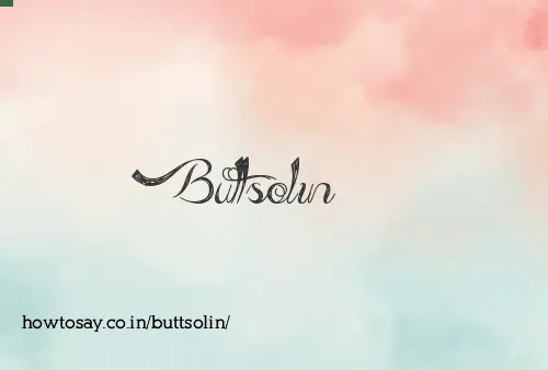 Buttsolin
