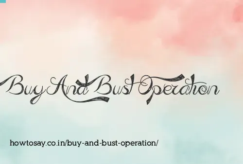 Buy And Bust Operation