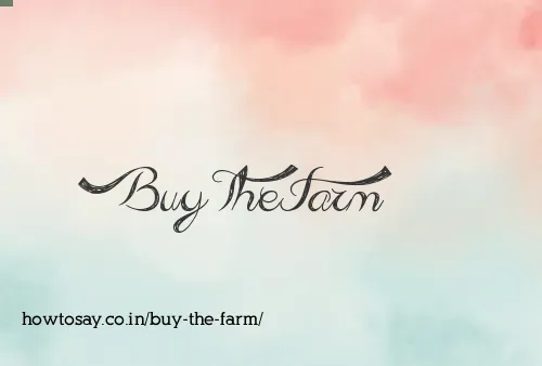 Buy The Farm
