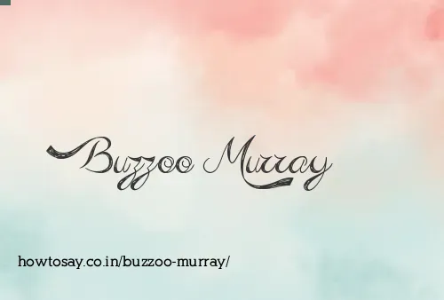 Buzzoo Murray