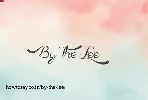 By The Lee