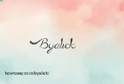 Byalick