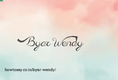 Byar Wendy